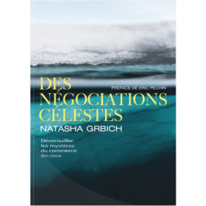 Des négociations célestes - Natasha Grbich
