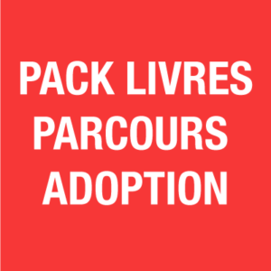PACK LIVRES PARCOURS D'ADOPTION