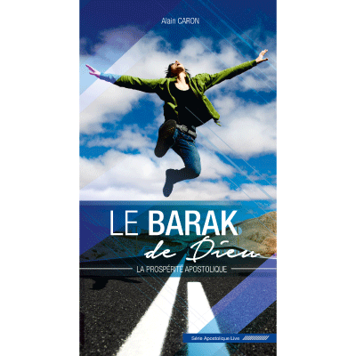 Le Barak de Dieu - Alain Caron